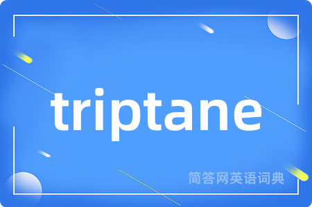 triptane