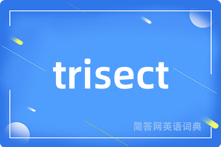 trisect