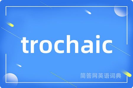 trochaic