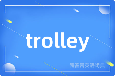trolley