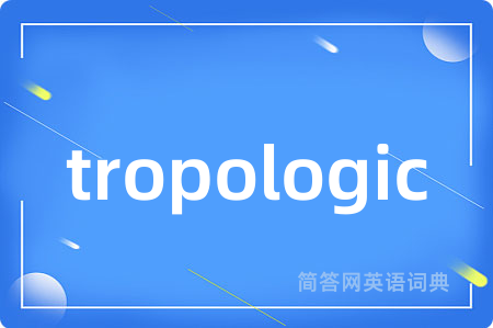 tropologic