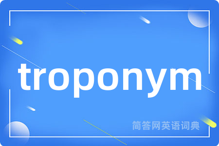 troponym