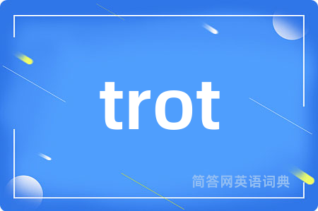 trot