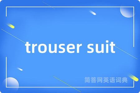 trouser suit