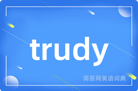 trudy