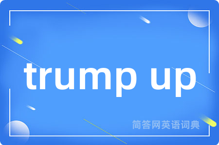 trump up