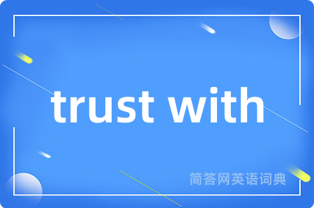 trust with