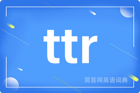 ttr