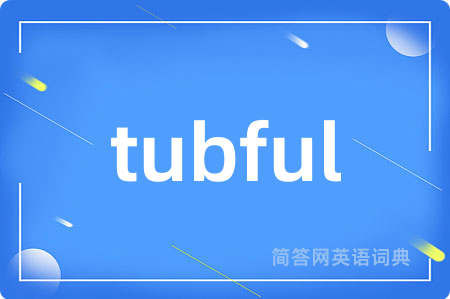 tubful
