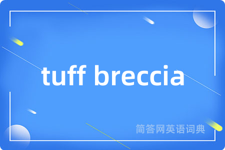 tuff breccia