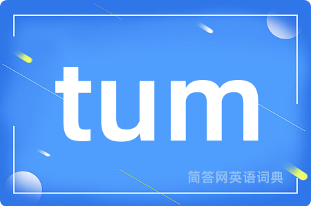 tum