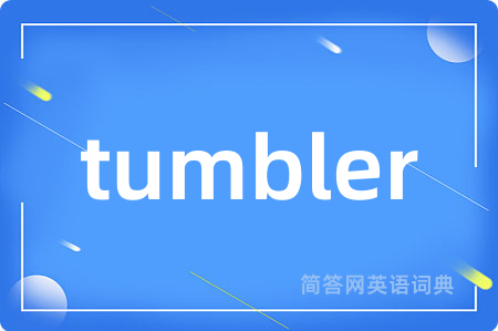 tumbler
