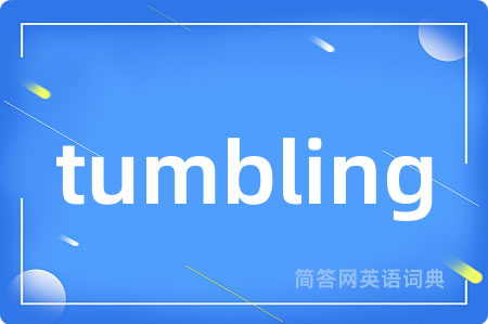 tumbling