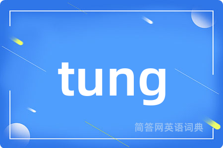 tung