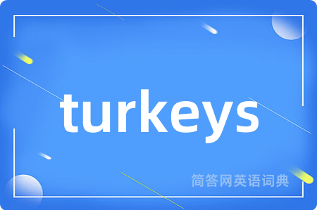 turkeys
