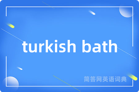turkish bath