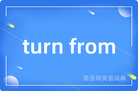 turn from