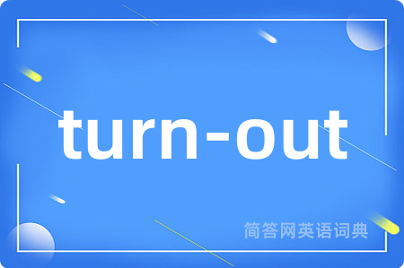 turn-out