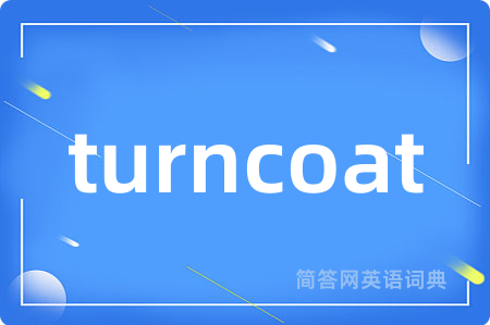 turncoat