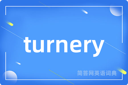 turnery