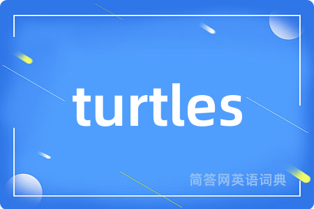 turtles
