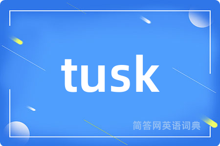 tusk