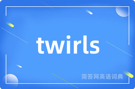 twirls