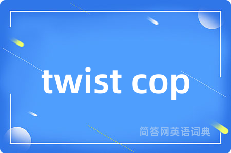 twist cop