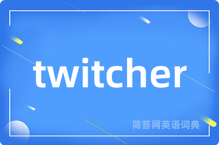 twitcher