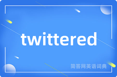 twittered