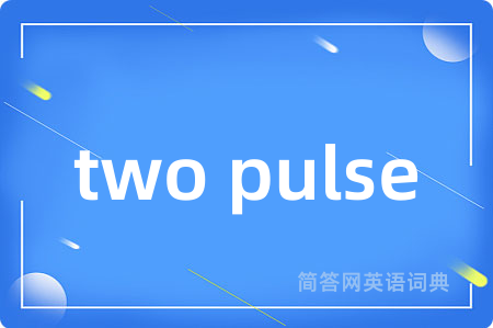two pulse