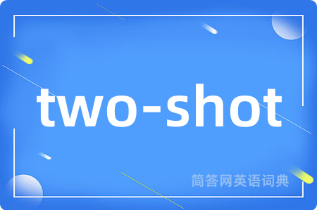 two-shot