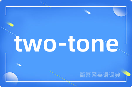 two-tone