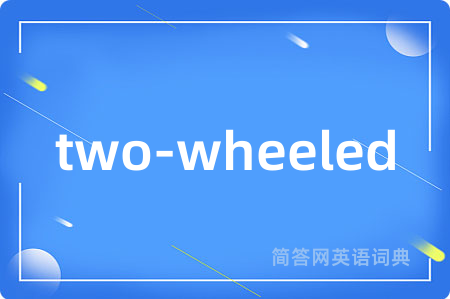 two-wheeled
