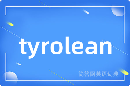 tyrolean