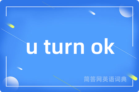u turn ok