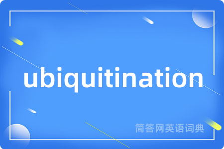ubiquitination