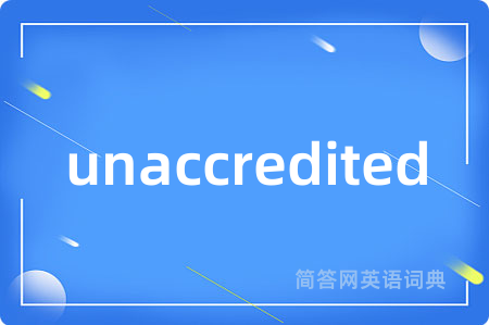 unaccredited