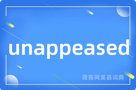 unappeased