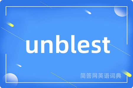 unblest