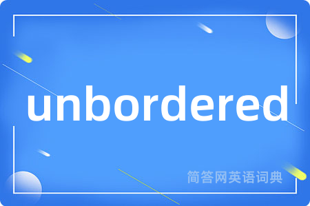 unbordered