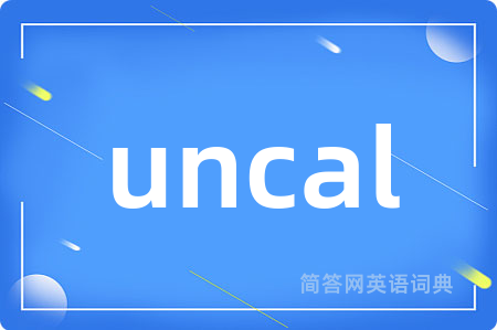 uncal