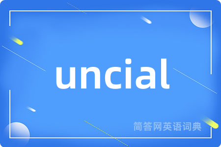 uncial