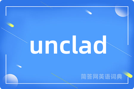 unclad