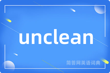 unclean