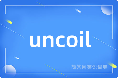 uncoil