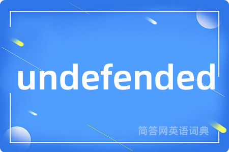 undefended