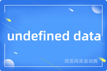 undefined data