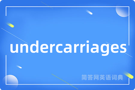 undercarriages