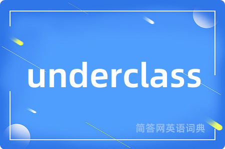 underclass